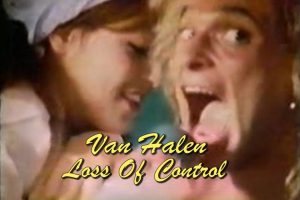 Most Van Halen Fans Haven't Seen The Classic Video For "Loss Of Control" - Watch It Here!