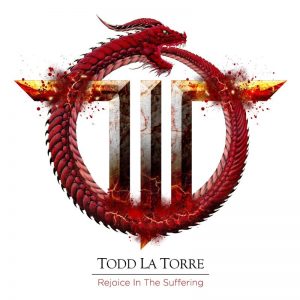 QUEENSRŸCHE FRONTMAN TODD LA TORRE TO RELEASE SOLO ALBUM "REJOICE IN THE SUFFERING"