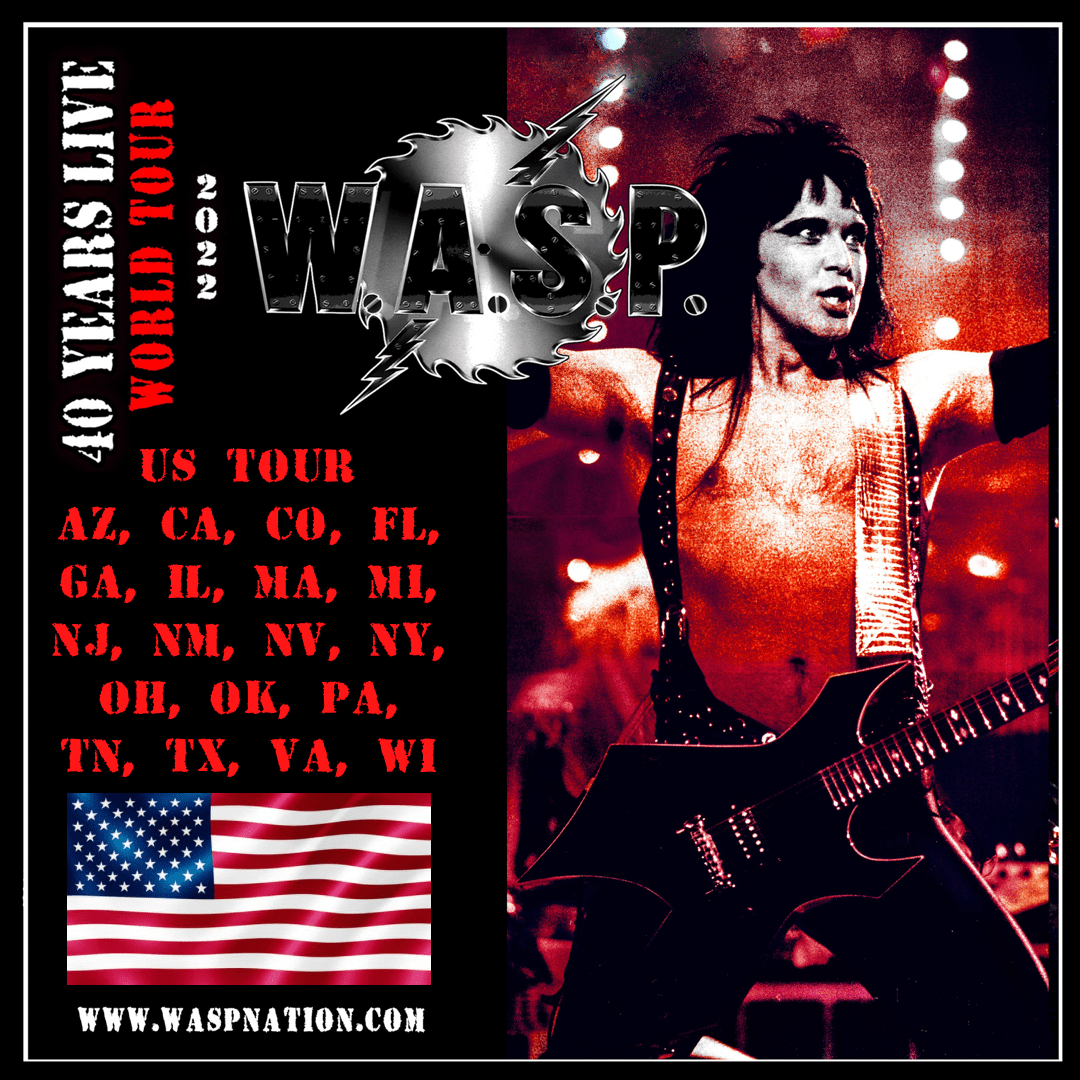 W.A.S.P. Announce 40th Anniversary World Tour U.S. Dates with Support Act Armored Saint