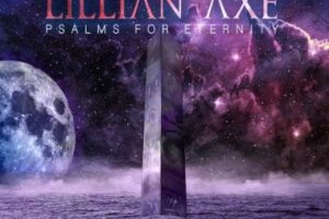 Lillian Axe to release new career-spanning anthology titled 'Psalms For Eternity'