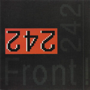 Front 242 Singer Hospitalized