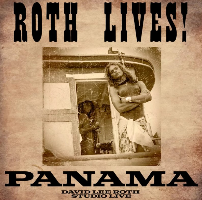 Why Did David Lee Roth Just Record A New Version Of "Panama"? Listen To It Here!