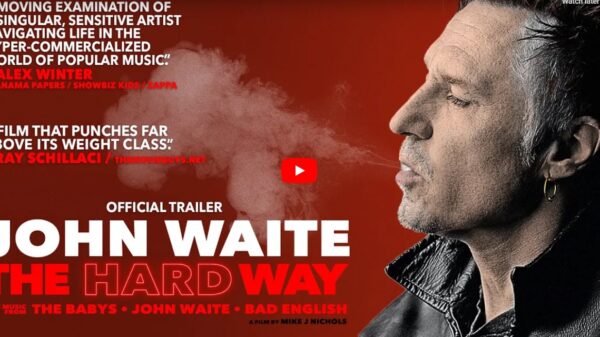 Watch The Trailer From The New Documentary Movie John Waite - The Hard Way