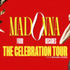 Madonna has just announced ‘The Celebration Tour’: 4 decades of music and her greatest hits!!