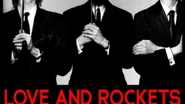 Love And Rockets Announce First U.S. Tour Dates In 14 Years