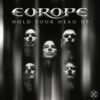 Watch The Brand New Video By Europe For "Hold Your Head Up", First New Music In Six Years