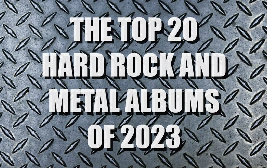 The Top 20 Hard Rock And Metal Albums Of 2023