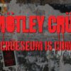 Motley Crüe Re-Launch The Infamous S.I.N. Club and Announce the "Crüeseum"