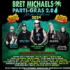 BRET MICHAELS RETURNS FOR PARTI-GRAS 2.0 FEATURING DEE SNIDER, LOU GRAMM AND DON FELDER