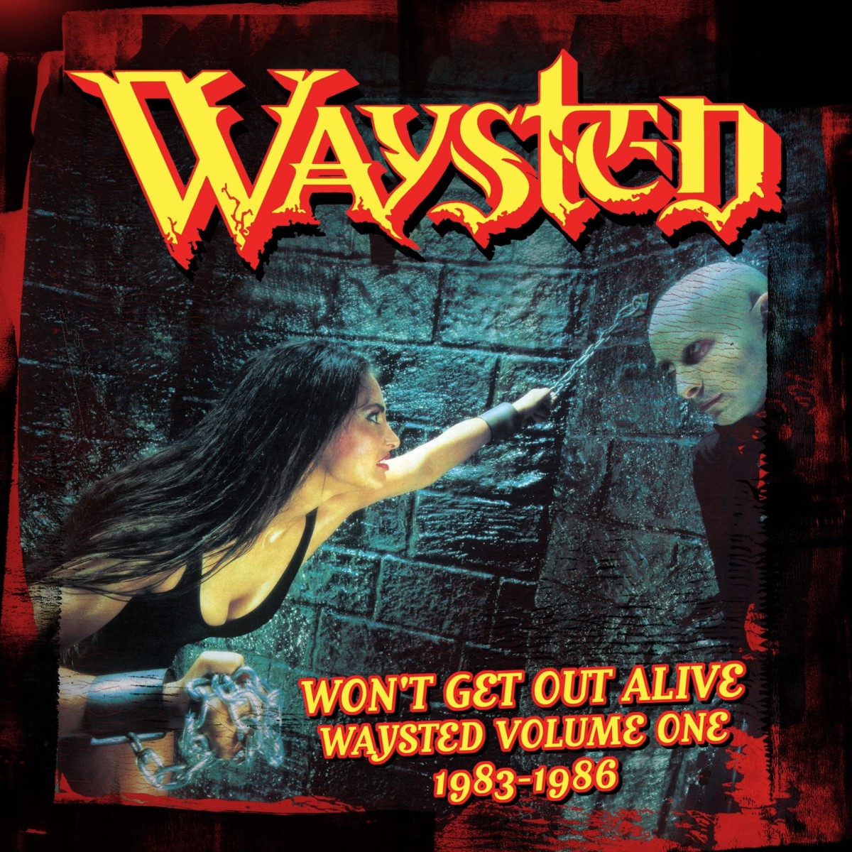Waysted's Won’t Get Out Alive - Volume One (1983-1986) 4 CD Set Gets Released
