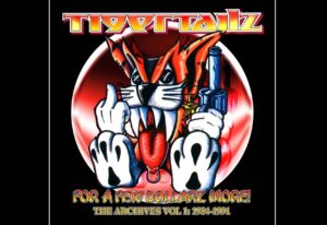 TigertailzTo Release 'For A Few Dollarz More(The Archives Vol 1: 1984 – 1991)' 3CD Box Set