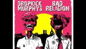 Dropkick Murphys & Bad Religion Announce First Ever Co-Headlining U.S. Tour