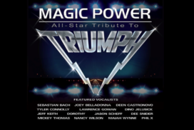'MAGIC POWER: ALL STAR TRIBUTE TO TRIUMPH' To Feature Sebastian Bach, Dee Snider, Joey Belladonna, Slash, Nancy Wilson and More