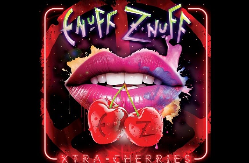 Enuff Z’nuff To Release New Album "Xtra Cherries"