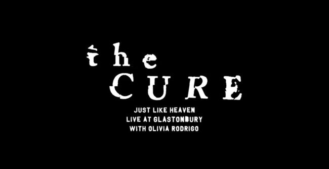 Watch The Cure Perform "Just Like Heaven" With Olivia Rodrigo At Glastonbury