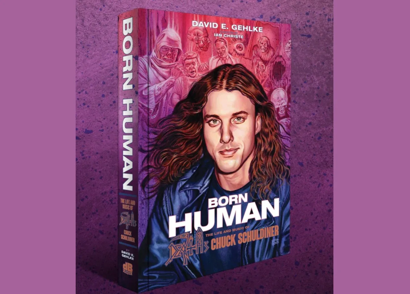 'Born Human:The Life and Music of Death's Chuck Schuldiner' Book Announced