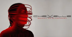 Hear Chevelle's New Song "AI Phobias" From New Album "Bright As Blasphemy"
