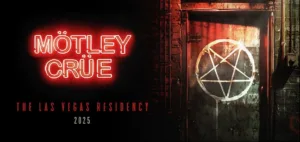 FROM THE SUNSET STRIP TO THE LAS VEGAS STRIP! MÖTLEY CRÜE IN VEGAS AGAIN