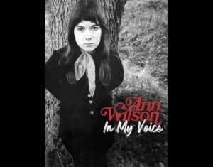 Watch Trailer For New Documentary On Heart's Ann Wilson "In My Voice"