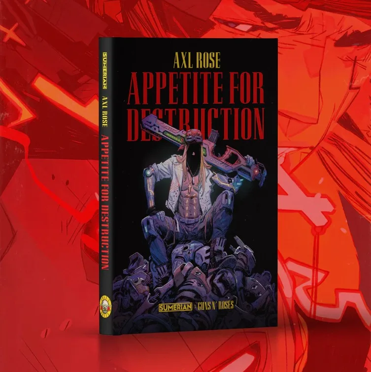 AXL Rose Gets His Own Graphic Novel “Appetite For Destruction” A Cyberpunk Graphic Novel Saga