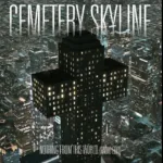 Gothic Rockers Cemetery Skyline Release "Nothing From World" Video