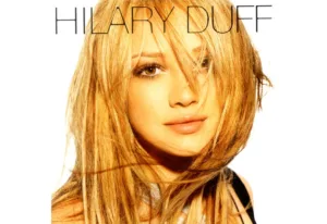 Hillary Duff Signs Record Deal And Is Coming Back To Pop