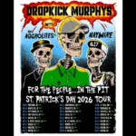 Dropkick Murphys Announce In The Pit St. Patrick Day Tour
