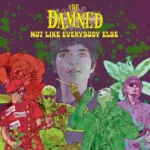 Punk Legends, The Damned Releasing "Not Like Everybody Else" Covers Album