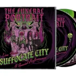 The Funeral Portrait Announces First Live Album "Live From Suffocate City"