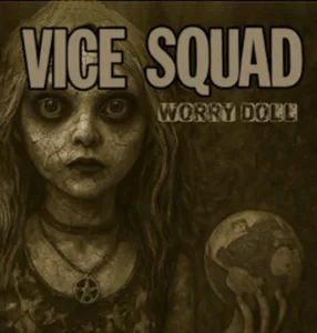 Legendary U.K. Punk Band Vice Squad Release New EP And Video For "Worry Doll"