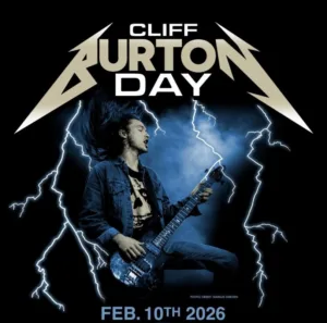 Tuesday February 10th Is Cliff Burton Day!
