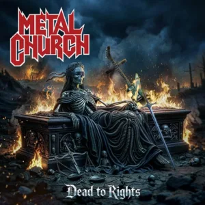 Metal Church Announce New Album "Dead To Rights"