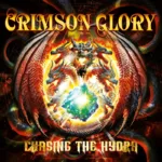 Crimson Glory - Chasing The Hydra Review
