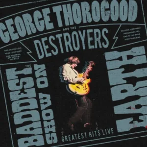 George Thorogood Releasing Greatest Hits Live Album