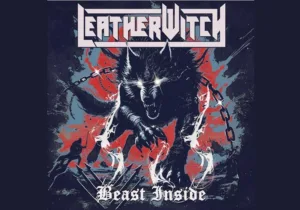 Leatherwitch Unleash The "Beast Inside" Video