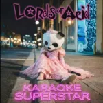 Lords Of Acid Release "Karaoke Superstar" Single