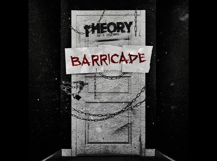 Theory Of A Deadman Release New Song "Barricade"