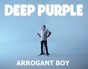 Deep Purple Get Heavier With "Arrogant Boy"
