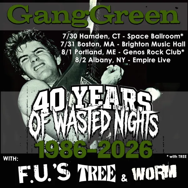Hardcore Legends Gang Green Announce 40th Anniversary Tour