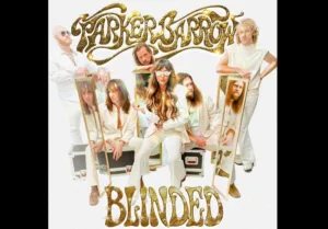 Parker Barrow Releases Rockin' Video For "Blinded"