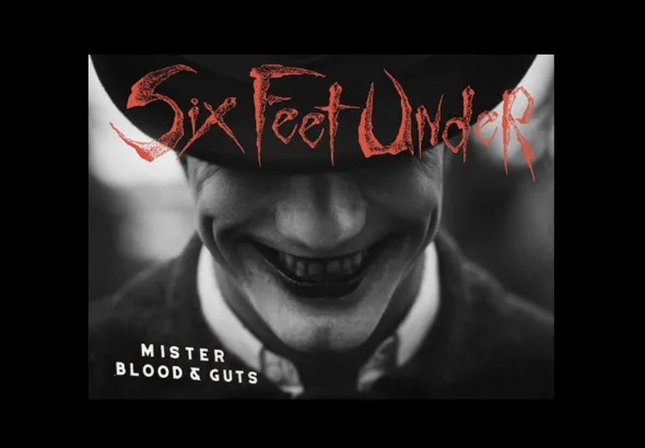 Six Feet Under Release Mister Blood And Guts Video
