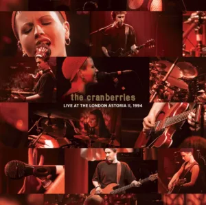The Cranberries To Release "Live At The London Astoria II, 1994" Album